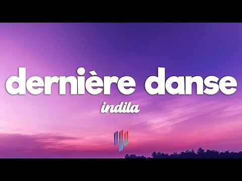 Indila - Dernière Danse (Lyrics)
