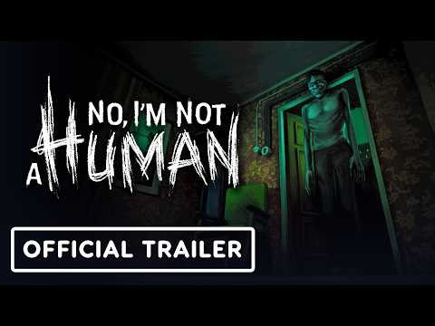 No, I'm Not a Human - Official Language Update Trailer