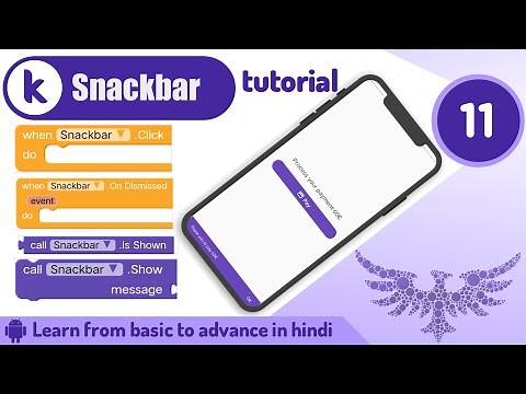 Kodular Snackbar Component Design and Block tutorial |Kodular tutorial | Tutorial no.11