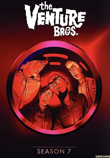 The Venture Bros. Season 7 - watch episodes streaming online