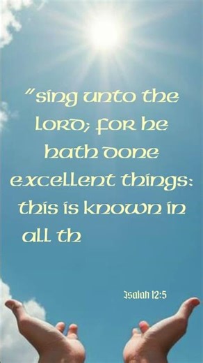 Isaiah 12:5 | Celebrate His Works | Bible Verse Shorts #bibleverse #motivation #hopeofheaven #hope