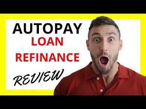 🔥 Autopay Loan Refinance Review: Pros and Cons