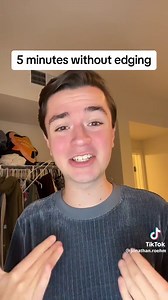 This edging meme is so annoying