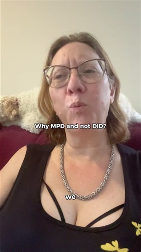 Personal Opinion: MPD describes a process of making, not breaking! What happened to me was chaotic. What my mind did was adaptive. For me, DID (dissociative identity disorder) feels like something was taken away. ---> MPD feels like something was made. I know this might not resonate with everyone, but I am not explaining a diagnosis. I am explaining myself. And only myself. | Jeni Haynes