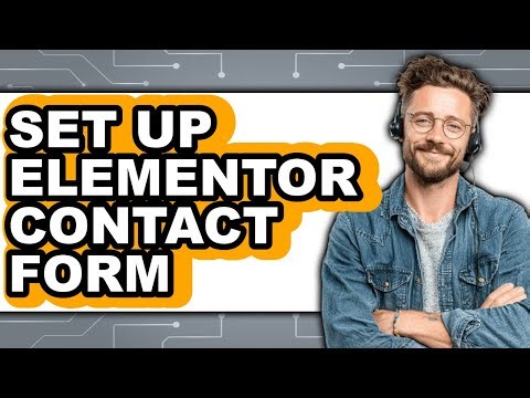 How to Set Up Elementor Contact Form (Easy Method)