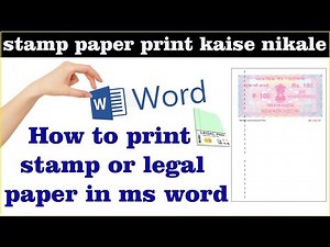 Stamp Paper / Legal Paper Print Kaise Nikale | How to Print Stamp Paper in Ms Word
