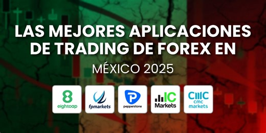 Mejores Aplicaciones Móviles de Trading de Forex en México