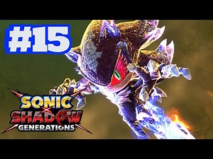 Mephiles The Dark Boss Fight!!! Sonic X Shadow Generations Gameplay Walkthrough - Part 15!