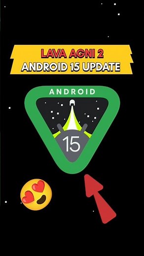LAVA AGNI 2 ANDROID 15 UPDATE | lava Agni 2 android 15 update | Android 15 in Lava Agni 2 smartphone