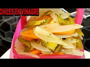 Como Hacer Chiles En Vinagre o Curtidos