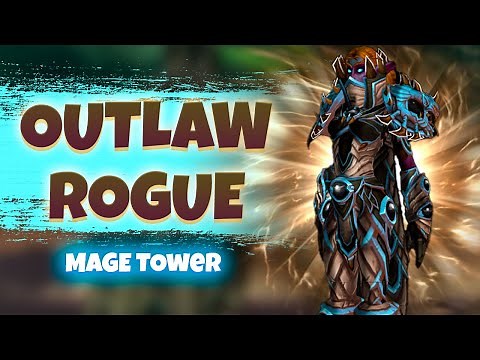 Outlaw Rogue Mage Tower Guide | WoW Dragonflight Boost