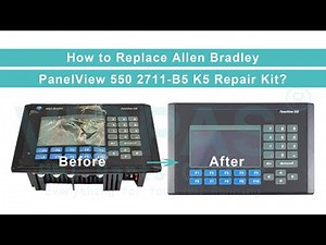 How to Replace Allen Bradley PanelView 550 2711-B5 K5 HMI with Touchscreen, keypad & display Repair?
