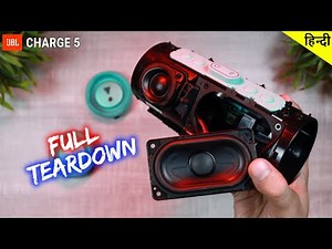 JBL CHARGE 5 40W 🪛🔧 TEARDOWN / DISASSEMBLY | What Is Inside ? 💥 | हिन्दी