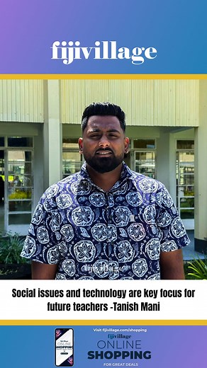 Social issues and technology are key focus for future teachers -Tanish Mani #fiji #fyp | fijivillage