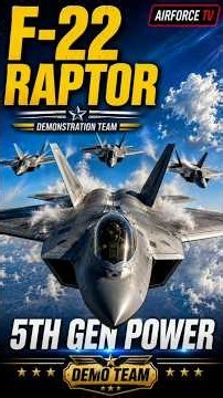 F-22 Raptor Demonstration Team Showcases 5th-Generation Air Power
