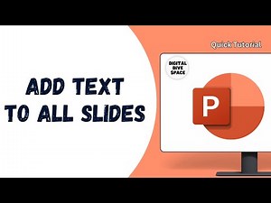 Add Text to All Slides in PowerPoint