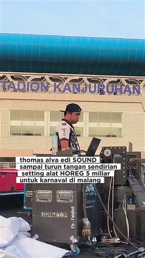 Thomas Alva Edison perform di stadion Kanjuruhan #karnavalsoundsystem #brewog_audio #fyppppppppppppppppppppppp
