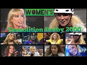 WOMEN'S DEMOLITION DERBY 2000