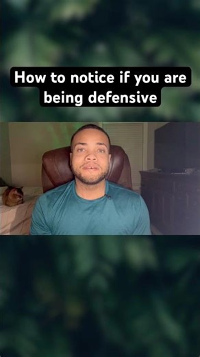 How to Tell If You’re Defensive in Conversations
