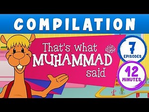 That's What Muhammad Said! Compilation - Zaky Muslim Cartoons