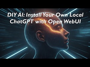 DIY AI: Install Your Own Local ChatGPT with Open WebUI | Step-by-Step Tutorial