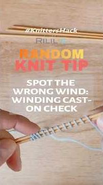 Winding Cast-On Wrong? How to Spot & Fix It | Quick Knit Tip #knitting #knittingtips