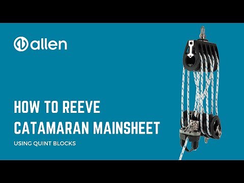 CATAMARAN MAINSHEET | How To Reeve