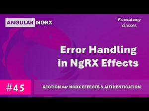 #45 Error Handling in NgRX Effect | State Management in Angular with NgRX