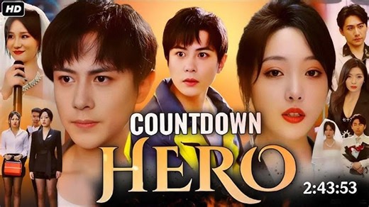 Countdown Hero Chinese Drama - English Sub
