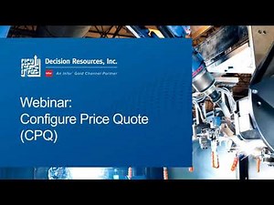 Decision Resources, Inc. - Demo: Configure Price Quote (CPQ) for Infor SyteLine ERP