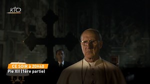 Film "Pie XII - Sous le ciel de Rome" partie 1/2