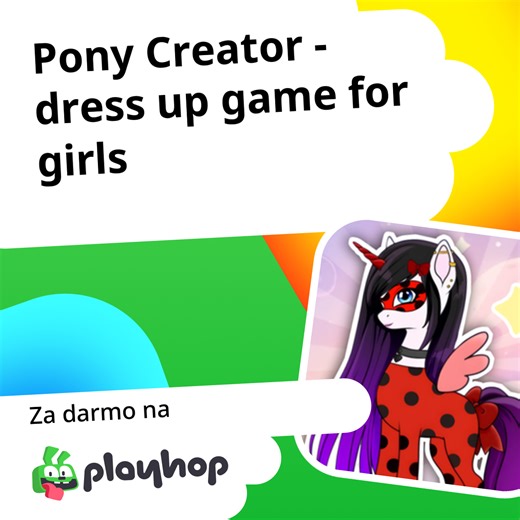 Pony Creator - dress up game for girls: Graj Za Darmo Online w Playhop