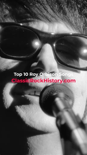https://www.classicrockhistory.com/top-10-roy-orbison-songs/ What are yours? | Classic Rock History