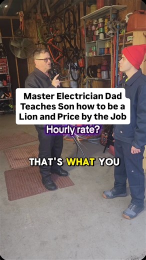 Master Electrician Dad Teaches Apprentice Son How to be Lion in the Trades💪 And to Price By The Job and Avoid working Hourly😳 Is this True? #electrician #bluecollar #electricalcontractor #electric #hendythesparky #trending #advice | Chris Henderson
