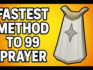 Ultimate 99 Prayer Guide - 2026 [OSRS]
