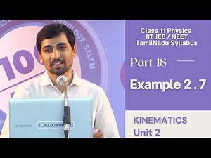 Example 2.7 | Unit 2 Kinematics |11th Physics | Tamil |AlexMaths