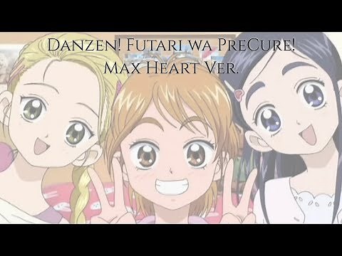 Futari wa PreCure Max Heart | Danzen! Futari wa Pretty Cure (Ver. Max Heart) [Kan/Rom/Eng]