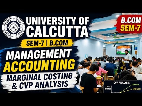 CVP ANLAYSIS & MARGINAL COSTING SEM-7