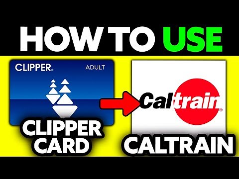 How To Use Clipper Card on Caltrain (2025) - Step by Step