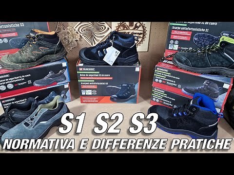 Scarpe Antinfortunistica S1, S2 o S3 ? Normativa e Differenze Pratiche Calzature di Sicurezza