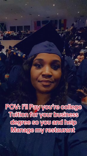 “I’ll Pay you’re college Tuition for your business degree so you and help Manage my restaurant” Business Management ✅
