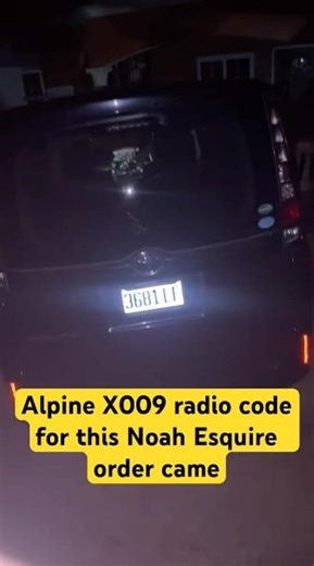 Alpine X009 radio code for this Noah Esquire order came