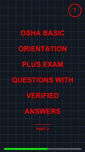 osha basic orientation plus exam questions with ve