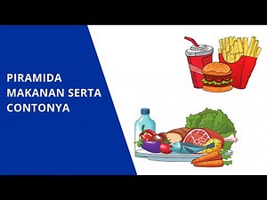 Piramida Makanan Serta Contohnya