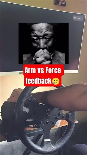 Arm vs Force feedback 🥲 #steeringwheel #pxnv99