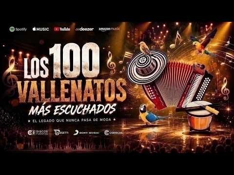 ❤️🎶 100 VALLENATOS INOLVIDABLES 🪗 | Lo Mejor del Vallenato Romántico y Clásico de Todos los Tiempos.