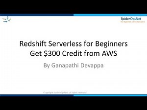 AWS Redshift serverless tutorial for beginners with $300 free credit from Amazon