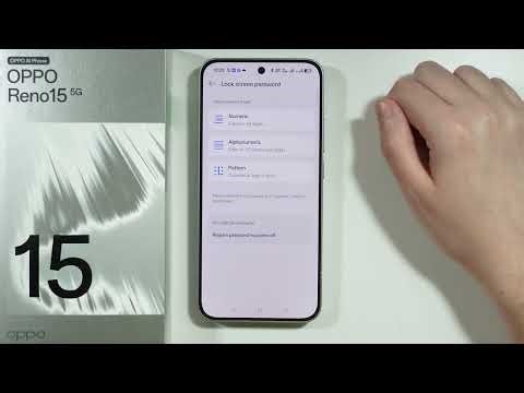 OPPO Reno 15: How to Set Up Screen Lock Password (Create Lock Screen Password/PIN/Pattern)