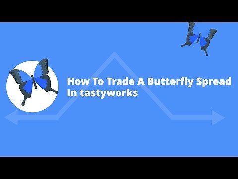 How To Trade A Butterfly Spread On tastytrade