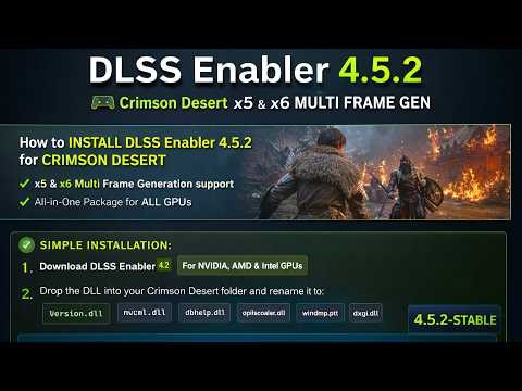 How to Install DLSS Enabler 4.5.2 Crimson Desert x5 & x6 Multi Frame Generation